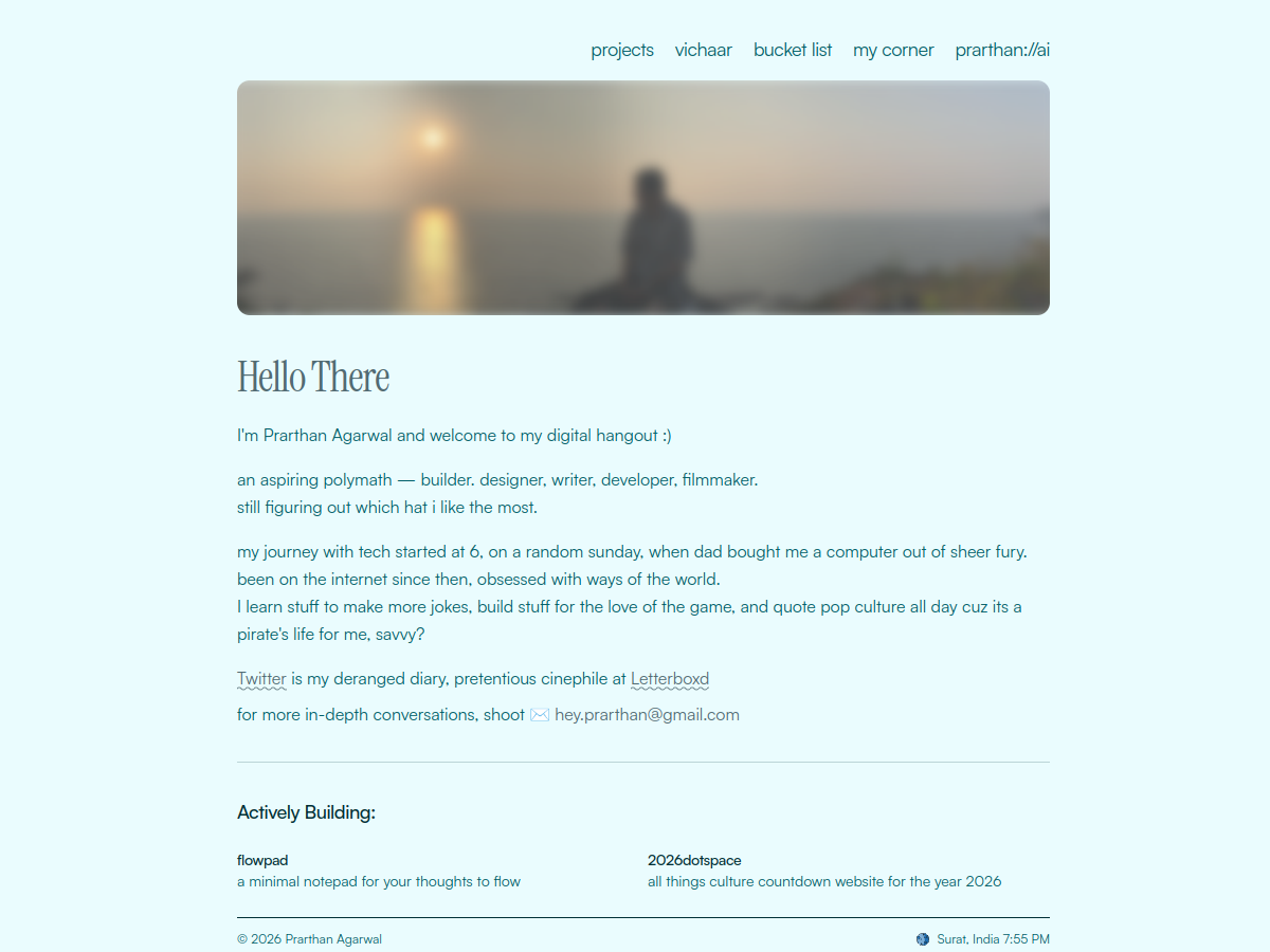 Prarthan Agarwal’s personal portfolio homepage, with a note about his work and current projects.